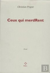 Ceux Qui Merdrent