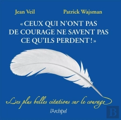 Bertrand.pt - Ceux Qui N'Ont Pas De Courage Ne Savent Pas Ce Qu'Ils Perdent