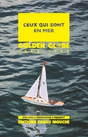 Ceux Qui Sont En Mer : Golden Globe 1968-1969