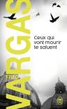 Ceux Qui Vont Mourir Te Saluent