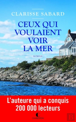 Bertrand.pt - Ceux Qui Voulaient Voir La Mer