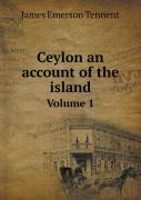 Ceylon An Account Of The Island Volume 1