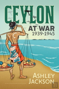 Bertrand.pt - Ceylon At War, 1939-1945