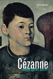Cezanne, Annee Par Annee