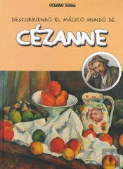 Cezanne ('Descubriendo El Magico Mundo De...')(+6 Años)