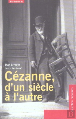Bertrand.pt - Cezanne, D'Un Siecle A L'Autre