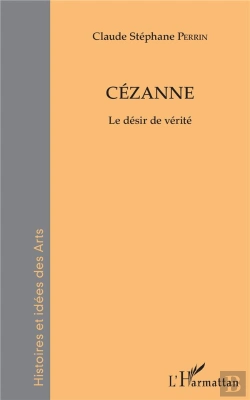 Bertrand.pt - Cézanne, Le Désir De Verite