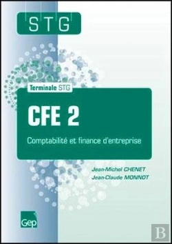 Bertrand.pt - Cfe 2 ; Comptabilité Et Finance D'Entreprise ; Terminale Stg