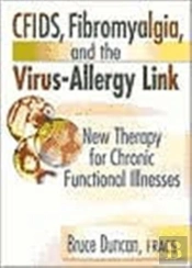 Cfids, Fibromyalgia, And The Virus-Allergy Link