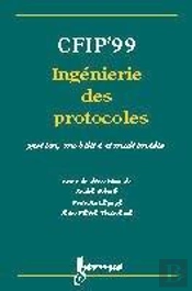 Cfip'99 Ingenierie Des Protocoles Gestion Mobilite Et Multimedia