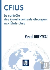 Cfius Le Contrôle Des Investissements Étrangers Aux Etats-Unis