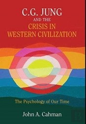 C.G. Jung And The Crisis In Western Civi
