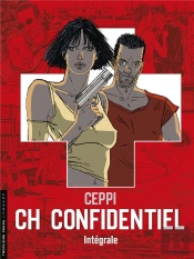 Ch Confidentiel : Intégrale Tomes 1 À 3