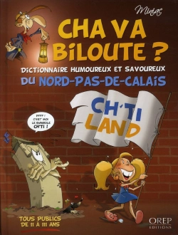 Bertrand.pt - Cha Va Biloute ? Dictionnaire Humoureux Et Savoureux Du Nord-Pas-De-Calais