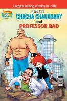 Chacha Chaudhary And  Professor Bad
