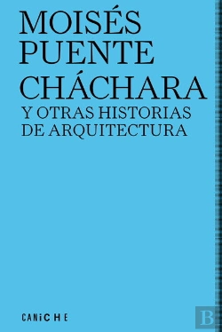 Bertrand.pt - Cháchara Y Otras Historias De Arquitectura