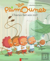 Chacun Fait Son Nid ! Les Ptimounes