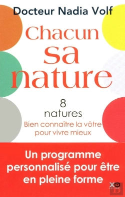 Bertrand.pt - Chacun Sa Nature ; 8 Natures, Bien Connaître La Vôtre Pour Vivre Mieux