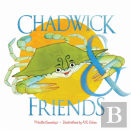 Chadwick And Friends