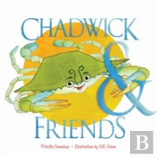 Chadwick And Friends