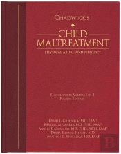 Chadwick’S Child Maltreatment 4e, Volume One