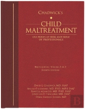 Chadwick’S Child Maltreatment 4e, Volume Three