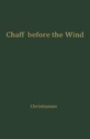 Chaff Before The Wind