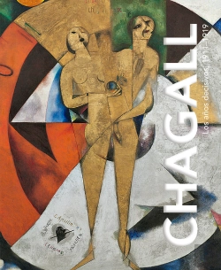 Bertrand.pt - Chagall. Los Años Decisivos, 1911-1919.