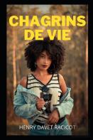 Chagrins De Vie
