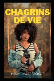 Chagrins De Vie