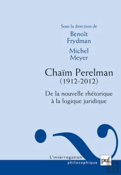 Bertrand.pt - Chaïm Perelman ; De La Nouvelle Rhétorique À La Logique Juridique