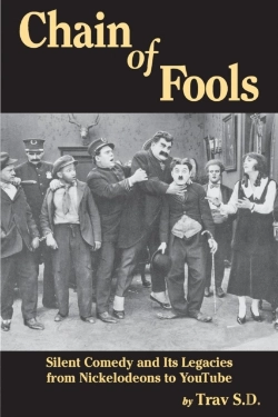 Bertrand.pt - Chain Of Fools - Silent Comedy And Its Legacies From Nickelodeons To Youtube