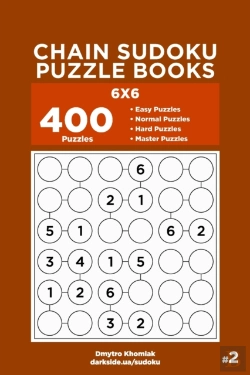 Bertrand.pt - Chain Sudoku Puzzle Books - 400 Easy To Master Puzzles 6x6 (Volume 2)