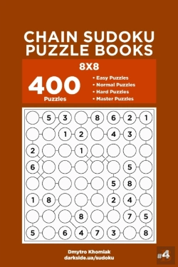 Bertrand.pt - Chain Sudoku Puzzle Books - 400 Easy To Master Puzzles 8x8 (Volume 4)