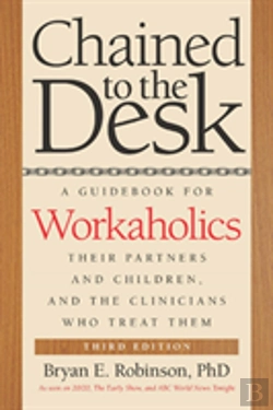 Bertrand.pt - Chained To The Desk (Third Edition)