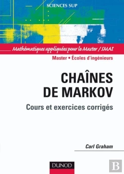 Bertrand.pt - Chaînes De Markov - Cours Et Exercices Corrigés : Cours Et Exercices Corrigés