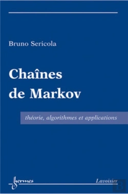 Bertrand.pt - Chaînes De Markov : Théorie, Algorithmes Et Applications