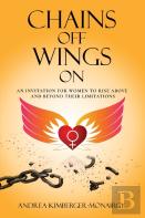 Chains Off Wings On