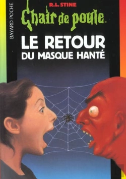 Bertrand.pt - Chair De Poule T.23 ; Le Retour Du Masque Hanté