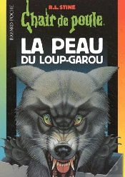 Chair De Poule T.50 ; La Peau Du Loup-Garou