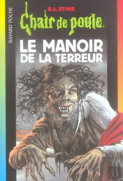 Bertrand.pt - Chair De Poule T.57 ; Manoir De La Terreur