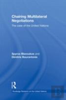 Chairing Multilateral Negotiations