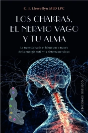 Chakras El Nervio Vago Y Tu Alma,Los