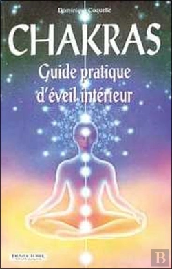 Bertrand.pt - Chakras ; Guide Pratique D'Éveil Intérieur
