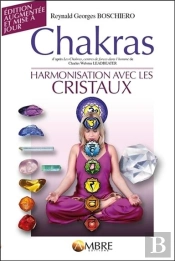 Chakras Harmonisation Avec Les Cristaux