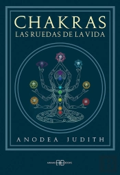 Chakras, Las Ruedas De La Vida