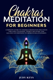 Chakras Meditation For Beginners