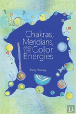 Bertrand.pt - Chakras, Meridians, And The Color Energies