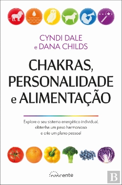 Bertrand.pt - Chakras, Personalidade e Alimentação