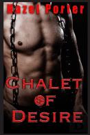 Chalet Of Desire